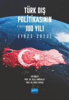 Trk Dış Politikasının 100 Yılı (1923-2023)