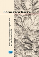 Kornes'ten Kars'a - Kurtulu Sava Dou Cephesi'nde Bir Svarinin Anlar
