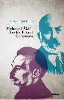 Mehmed Akif - Tevfik Fikret atışması
