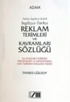 İngilizce- Tükçe| Reklam Terimleri Ve Kavramları Sözlüğü İngilizce- Tükçe| Reklam Terimleri Ve Kavramları Sözlüğü