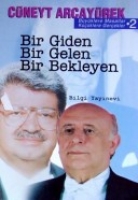 Bir Giden Bir Gelen Bir Bekleyen Bir Giden Bir Gelen Bir Bekleyen