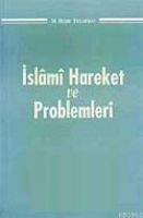 İslami Hareket ve Problemleri