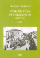 Osmanlı-Trk Modernleşmesi (1900-1930)