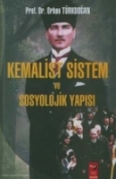 Kemalist Sistem ve Sosyolojik Yaps