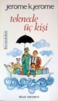 Teknede Üç Kişi Teknede Üç Kişi