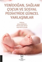 Yenidoğan, Sağlam ocuk ve Sosyal Pediatride Gncel Yaklaşımlar