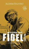 Fidel Castro Devrimin Abisi