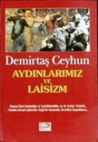 Aydınlarımız ve Laisizm Aydınlarımız ve Laisizm