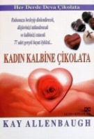 Kadın Kalbine Çikolata Kadın Kalbine Çikolata