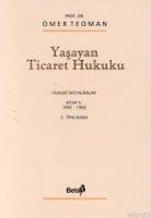Yaşayan Ticaret Hukuku (cilt 5) Yaşayan Ticaret Hukuku (cilt 5)