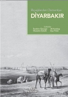 İlk ağlardan Osmanlı'ya  Diyarbakır