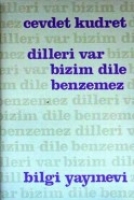 Dilleri Var Bizim Dile Benzemez Dilleri Var Bizim Dile Benzemez
