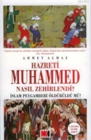 Hazreti Muhammed Nasıl Zehirlendi?