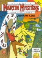 Martin Mystere 1- Çıldıran Kent Martin Mystere 1- Çıldıran Kent