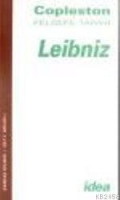 Leibniz; Felsefe Tarihi ağdaş Felsefe Cilt 4 Blm C