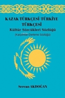 Kltr Szckleri Szlğ - Kazak Trkesi-Trkiye Trkesi