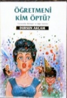 Öğretmeni Kim Öptü? Öğretmeni Kim Öptü?