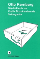 Sapıklıklarda ve Kişilik Bozukluklarında Saldırganlık Sapıklıklarda ve Kişilik Bozukluklarında Saldırganlık