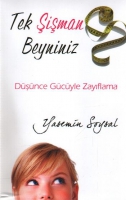 Tek Şişman Beyniniz; Düşünce Gücüyle Zayıflama Tek Şişman Beyniniz; Düşünce Gücüyle Zayıflama