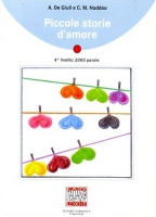 Piccole Storie d'amore + CD (İtalyanca Okuma Kitabı Orta Seviye) B1