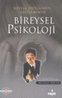 Bireysel Psikoloji Bireysel Psikoloji