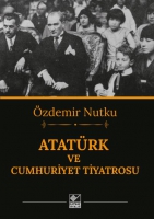 Atatrk ve Cumhuriyet Tiyatrosu