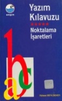 Yazım Kılavuzu - Noktalama İşaretleri Yazım Kılavuzu - Noktalama İşaretleri