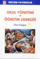 Okul Yönetimi Ve Öğretim Liderliği Okul Yönetimi Ve Öğretim Liderliği