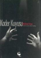 Kader Kuyusu Kader Kuyusu