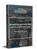 Gemişten Geleceğe İzmir;İzmir'in Ticari ve Ekonomik Durumu