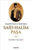 Said Halim Paşa-Siyasal Bir Dşnr Ve Devlet Adamı