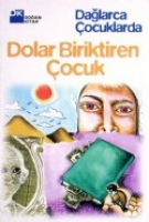 Dolar Biriktiren Çocuk Dolar Biriktiren Çocuk