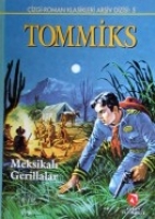 Tommiks -5- Meksikalı Gerillalar Tommiks -5- Meksikalı Gerillalar