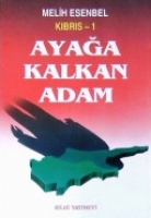 Kıbrıs -1 Ayağa Kalkan Adam Kıbrıs -1 Ayağa Kalkan Adam