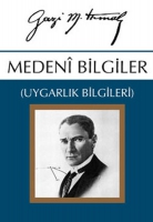 Medeni Bilgiler - Gazi M. Kemal