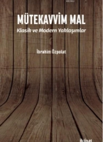 Mtekavvim Mal - Klasik ve Modern Yaklaşımlar