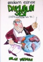 Davulun Sesi (Dışişlerinde 44 Yıl) Davulun Sesi (Dışişlerinde 44 Yıl)