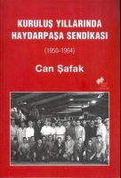 Kurulu Yllarnda Haydarpaa Sendikas (1950-1964)