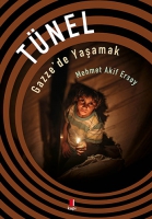 Tnel - Gazze'de Yaamak