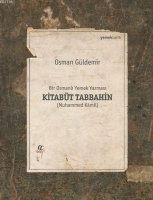 Kitabt Tabbahin - Bir Osmanl Yemek Yazmas (2 Kitap Takm Kutulu)
