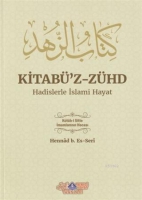 Kitabuz Zhd Hadislerle İslami Hayat