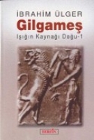 Gilgameş; Işığın Kaynağı-1
