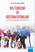 Kış Turizmi ve Destinasyonları;Destinasyon Marka Değerinin llmesine Ynelik Bir Araştırma
