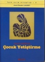 Çocuk Yetiştirme Çocuk Yetiştirme