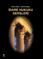 İdare Hukuku Dersleri Kemal Gözler İdare Hukuku Dersleri Kemal Gözler