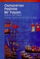 Osmanlı'nın Peşinde Bir Yaşam