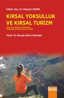 Kırsal Yoksulluk ve Kırsal Turizm ;Dnyada ve Trkiye'de Uygulamalar Aşağı Byk Menderes Havzası rneği