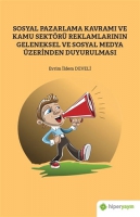 Sosyal Pazarlama Kavramı ve Kamu Sektr Reklamlarının Geleneksel ve Sosyal Medya