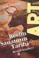 Resim Sanatının Tarihi Resim Sanatının Tarihi