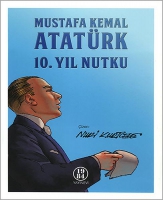 Mustafa Kemal Atatrk 10. Yıl Nutku